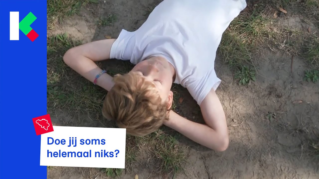 Doe jij soms helemaal niks?