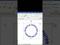 How to Make text in round shape in microsoft word