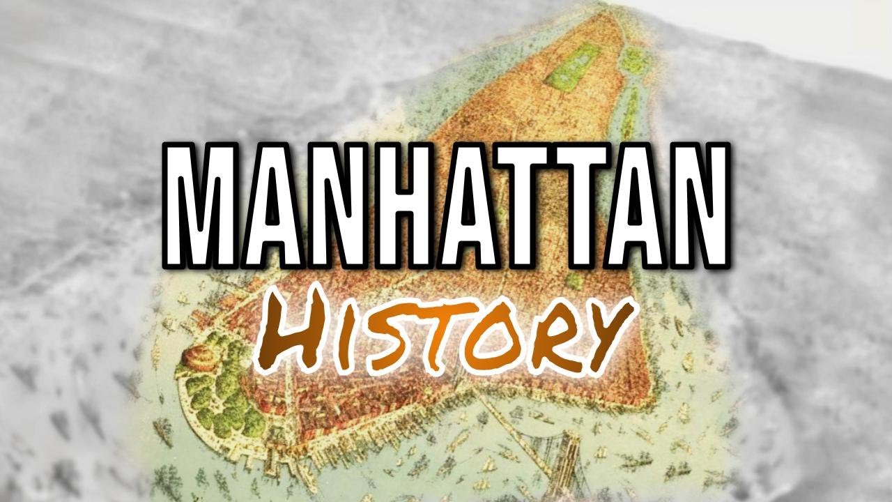 History of Manhattan, NY
