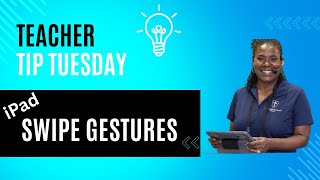 Xplore the Possibilities with Dr. Chisholm: Teacher Tip Tuesday: iPad Swipe Gestures