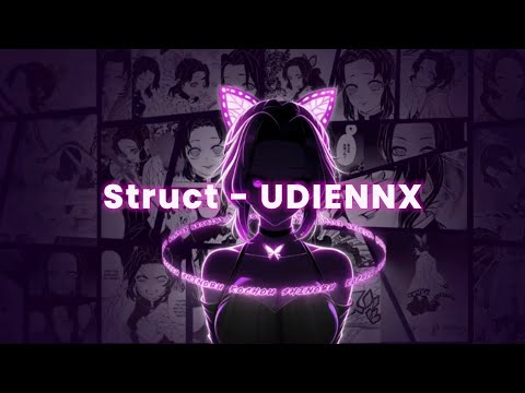 Struct - UDIENNX (TikTok Version)