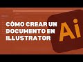 ¡Crea tu primer archivo en Illustrator fácil y rápido!