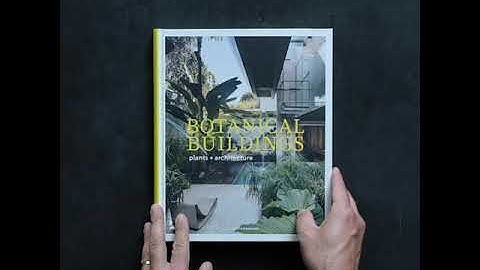 Botanical Buildings: when plants meet architecture