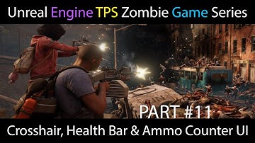 🎮Unreal Engine Crosshair,Health Bar & Ammo Counter UI Setup Part 11
