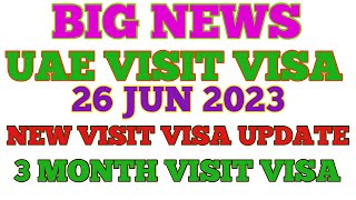 Uae visit visa news today, UAE  Visit Visa New Rules, Dubai visa new updates,UAE AKhbar