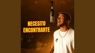 Necesito encontrarte