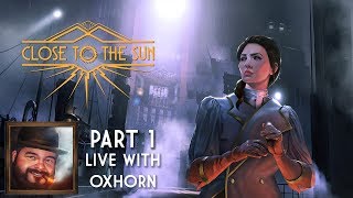 Close to the Sun Part 1 - Live with Oxhorn - Scotch \& Smoke Rings Episode 565