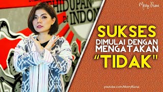 THE POWER OF SAYING 'NO' (Video Motivasi) | Spoken Word | Merry Riana