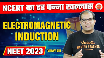 ELECTROMAGNETIC INDUCTION - EMI in One Shot - All Concepts & PYQs || NCERT ESSENTIALS | NEET 2023