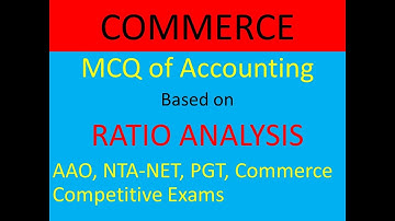 # MCQ of accounting| MCQ on Ratio analysis| Accounts Mcq for AAO, NET, PGT-commerce