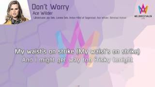 Video thumbnail of "Ace Wilder - "Don't Worry""
