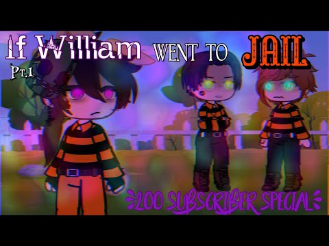 ↠If William went to jail↞😬↠200 Sub Special 💜✨↞GCM↞original concept🍂Pt. 1🍄