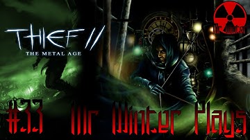 Thief 2 TMA #33 : Karras