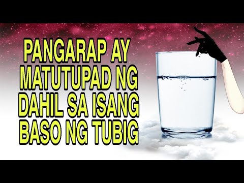 PANGARAP AY MATUTUPAD NG DAHIL SA ISANG BASONNG TUBIG