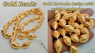 latest gold Bormala design with weight and price 2022/latest gold beads designs with price