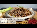 How To Make Vegan Stuffing | Wildrice Sausage Pecan Stuffing | Healthy + Easy