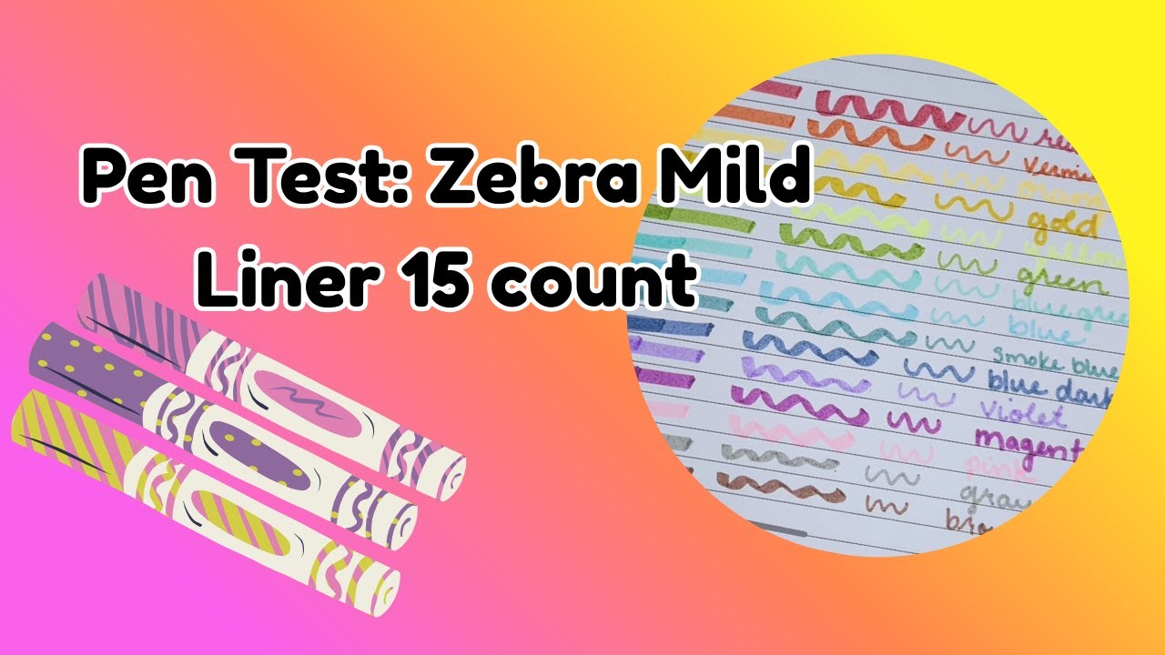 Pen Test: Zebra Mild Liner 15 pack