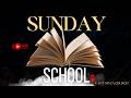 SUNDAY SCHOOL 01MARCH 2026
