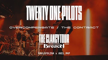 Twenty One Pilots - Overcompensate  / The Contract (The Clancy Tour: Breach Version)