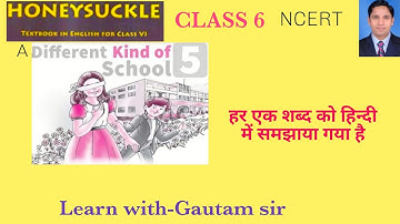 A Different Kind of School with hindi explanation,