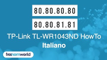 Freenom World TP-Link TL-WR1043ND HowTo (Italiano)