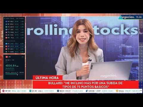 &Uacute;LTIMA HORA | Bullard (FED): "Me inclino m&aacute;s por una subida de tipos de 75 puntos b&aacute;sicos"