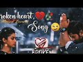 Heartbreaking 💔songs + lofi Mashupsongs Slowed Reverb songsArjit singsong @IndianHeartiqMusic