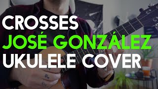 Jos Gonzles Crosses ukulele cover tabs available