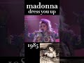 Dress You Up #madonna #1985 #synthpop #youcandance #dressyouup #80s #shorts