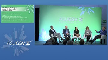 2019 ASU GSV Summit: K12 Program Edtech Equity Challenges Closing the Gap