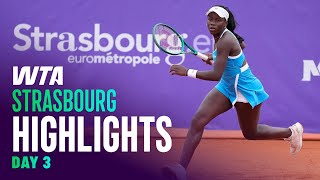 Day 3 in Strasbourg featuring Mboko, Fernandez, Parry & more! | WTA Match Highlights