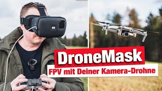 DroneMask - FPV mit deiner Kamera-Drohne fliegen z.B. Dji Mini 1 , 2 , 3 Pro, Air 2 , 2S & Mavic 2