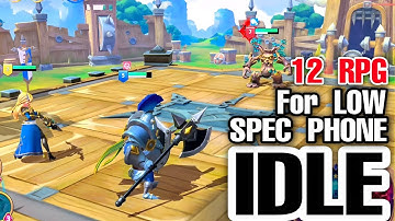 Top 12 Best IDLE RPG Games mobile for Low Spec Phone To Mid Spec Phone (idle game Android iOS)
