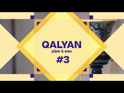 « 1 JOUR, 1 OEUVRE #3 » - Le Qalyan