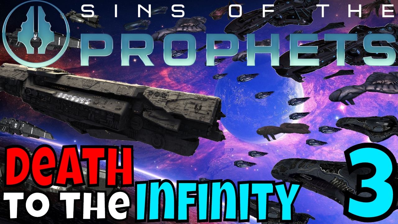 Sins Of The Prophets Covenant Campaign Part 3 Death To The Infinity YouTube