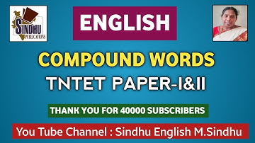 TNTET Compound Words in English Grammar / TNPSC / CTET / TGT / PGT / @SindhuEnglishMSindhu