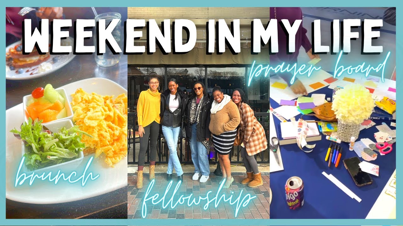 WEEKEND VLOG // prayer board party, brunch, movies + more