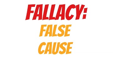 False Cause | Logical Fallacies