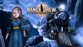 The Haunted Nancy Drew Game Set on a Haunted Train - Last Train to Blue Moon Canyon (2005)