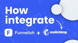 Integrate your funnel with MailChimp