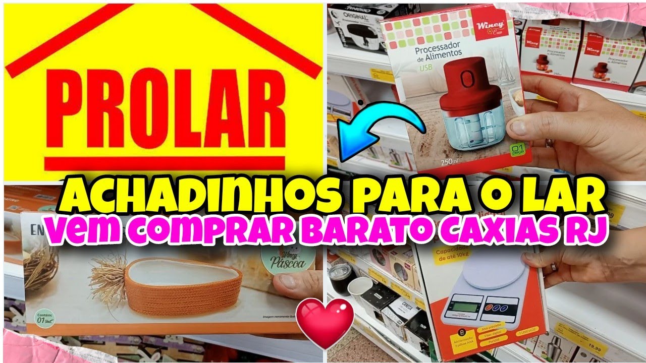 ✅ACHADINHOS LOJA PROLAR 😱|ITENS PARA O LAR NO CALÇADÃO DE DUQUE DE CAXIAS