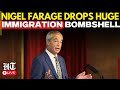 Reform UK LIVE: Nigel Farage Drops Immigration Bombshell |Move To Abolish Indefinite Leave To Remain