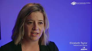 Elizabeth Taylor on the Value of LCI Certifications in Lean Design & Construction