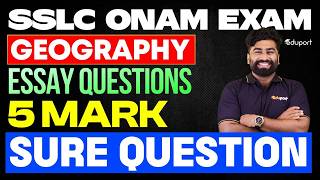 Onam Exam| Geography Essay Questions 5 മാർക്ക് ഉറപ്പ്| Eduport SSLC