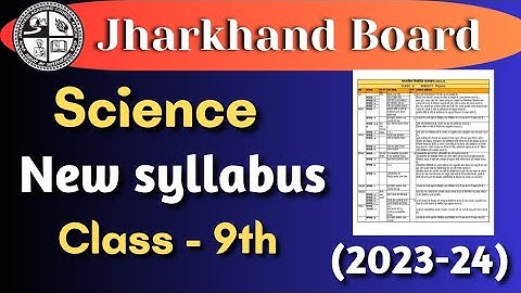class 9 new syllabus 2023-24 || jac board class 9 syllabus