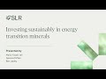 Investing sustainably in energy transition minerals