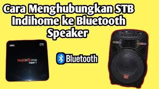 Cara Menghubungkan STB Indihome 🔴ke Bluetooth Speaker 🔴🔴 adoyuyee