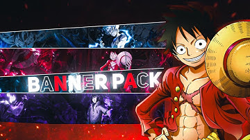 Free Anime Channel Banner Pack || No Password || [AMV/TUTORIAL]