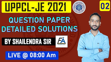 #2 | UPPCL-JE 2021 QUESTION PAPER DETAILED SOLUTIONS | ELECTRONICS ENGG | BY SHAILENDRA SIR