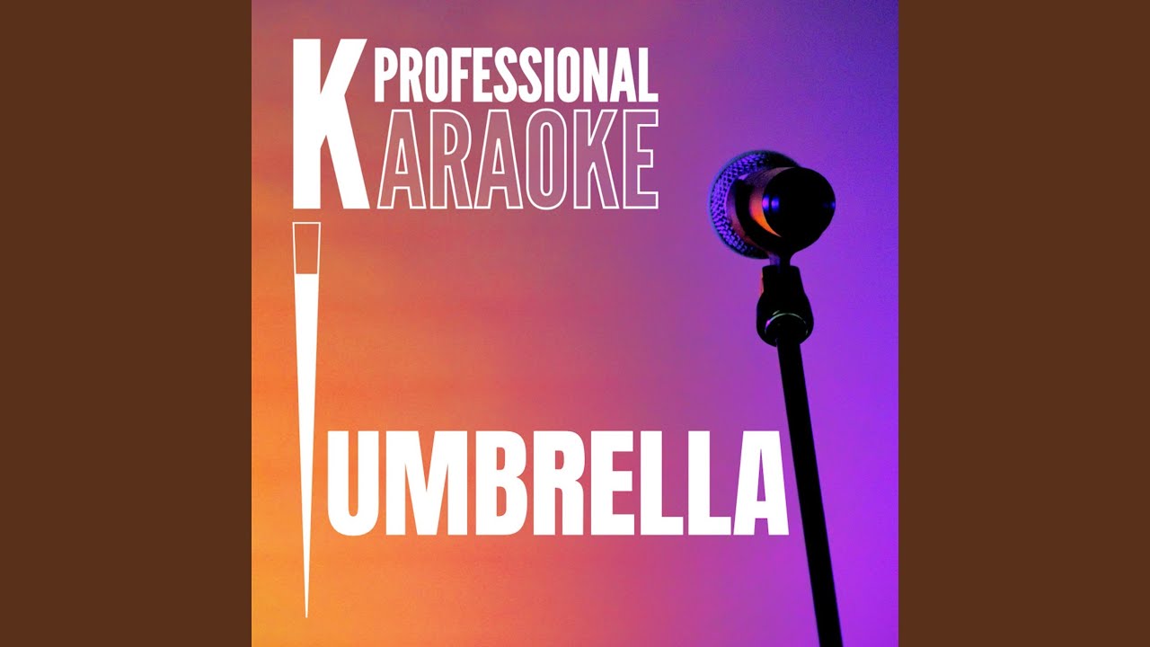 Umbrella (Karaoke Version) YouTube